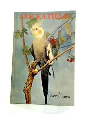 Seller image for Cockatiels for sale by World of Rare Books