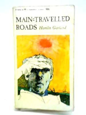 Image du vendeur pour Main Travelled Roads mis en vente par World of Rare Books