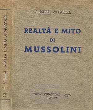 Bild des Verkufers fr Realt e mito di Mussolini zum Verkauf von Biblioteca di Babele