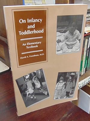 Seller image for On Infancy and Toddlerhood: An Elementary Textbook for sale by Atlantic Bookshop