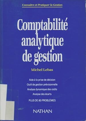 Comptabilit  analytique de gestion :  tudiants grandes  coles de commerce cadres d'entreprise - M...