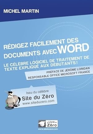 R?digez facilement des documents avec Word - Michel Martin