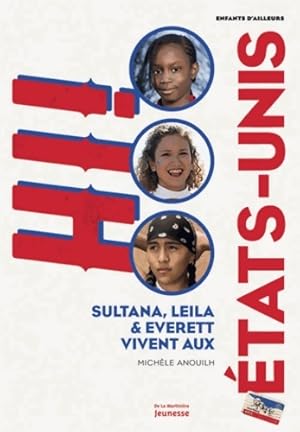 Sultana leila et everett vivent aux Etats-Unis - Mich?le Anouilh