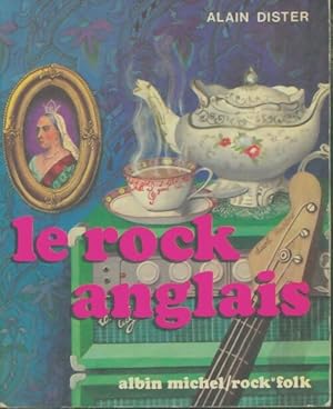 Seller image for Le rock anglais - Alain Dister for sale by Book Hmisphres