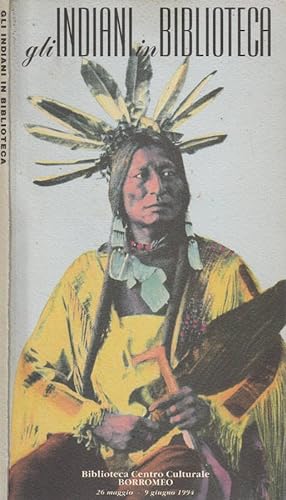 Immagine del venditore per Gli indiani in biblioteca venduto da Biblioteca di Babele