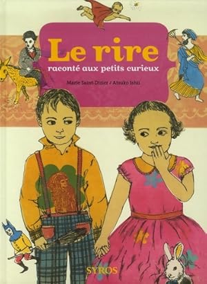 RIRE RACONTE AUX PETITS CURIEU - Marie Saint-Dizier