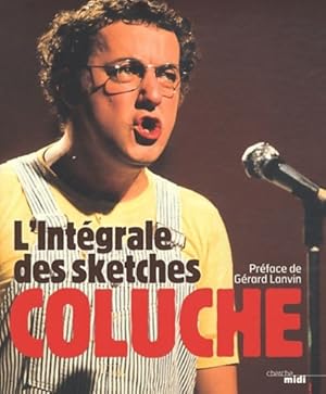 L'int?grale des sketches - Coluche