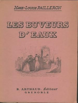 Seller image for Les buveurs d'eaux - Marie Louise. Pailleron for sale by Book Hmisphres