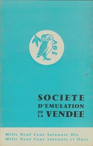 Soci t  d' mulation de la Vend e 1970-1971 - Collectif