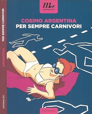 Seller image for Per sempre carnivori for sale by Biblioteca di Babele