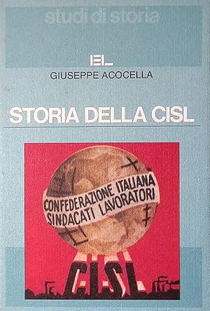 Immagine del venditore per Storia della CISL venduto da FolignoLibri