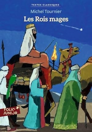 Image du vendeur pour Les rois mages - Michel Tournier mis en vente par Book Hmisphres
