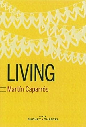 Living - Martin Caparros