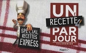 Une recette express par jour - Collectif