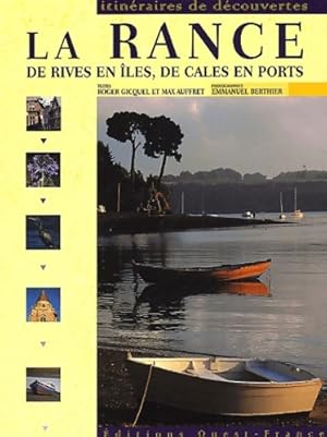 La Rance : De rives en ?les de cales en ports - Roger Gicquel