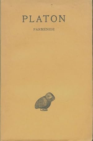 Oeuvres compl tes tome VIII - 1re partie : Parm nide - Platon