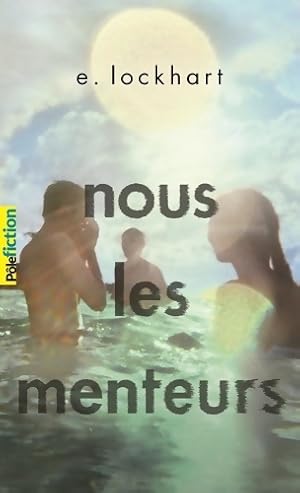 Image du vendeur pour Nous les menteurs - E. Lockhart mis en vente par Book Hmisphres