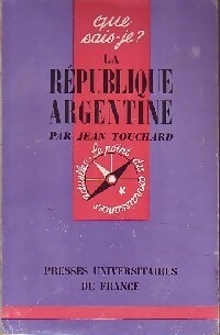 Seller image for La R?publique argentine - Jean Touchard for sale by Book Hmisphres