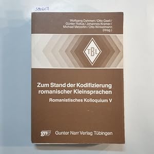 Seller image for Zum Stand der Kodifizierung romanischer Kleinsprachen. Romanistisches Kolloquium V. for sale by Gebrauchtbcherlogistik  H.J. Lauterbach