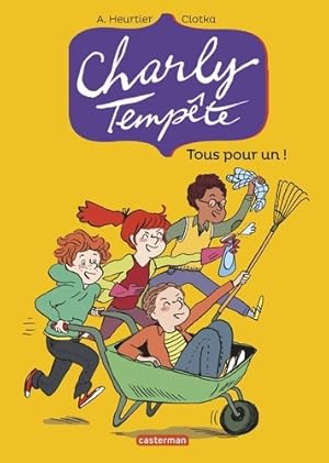 Charly temp?te : Tous pour un ! - Semi-poche - Annelise Heurtier