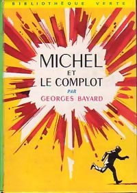 Seller image for Michel et le complot - Georges Bayard for sale by Book Hmisphres