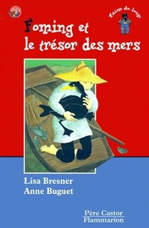 Image du vendeur pour Foming et le tr?sor des mers - Lisa Bresner mis en vente par Book Hmisphres