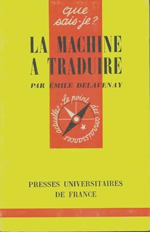 Imagen del vendedor de La machine ? traduire - Emile Delavenay a la venta por Book Hmisphres