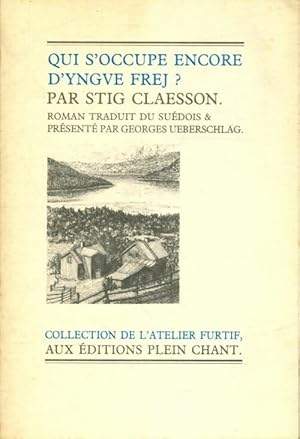 Qui s'occupe encore d'Yngve Frej ? - Stig Claesson