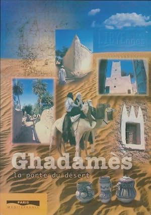 Ghadam s : La porte du d sert - Mohamed-Salah Bettaieb