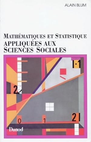 Imagen del vendedor de Math?matiques et statistique appliqu?es aux sciences sociales - Alain Blum a la venta por Book Hmisphres