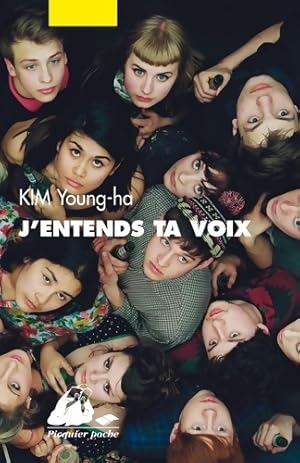 Seller image for J'entends ta voix - Young-Ha Kim for sale by Book Hmisphres