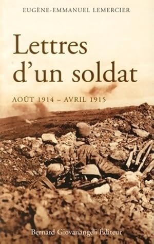 Lettres d'un soldat - Eug?ne-Emmanuel Lemercier
