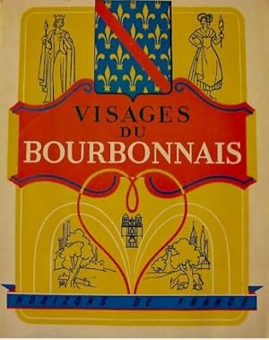Visages du Bourbonnais - Collectif