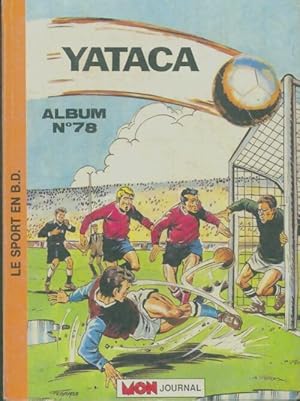 Yataca album n?78 : du 225 au 227 - Collectif