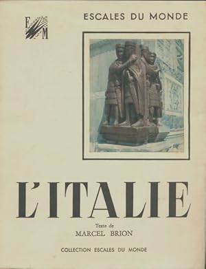 L'italie Tome I - Marcel Brion