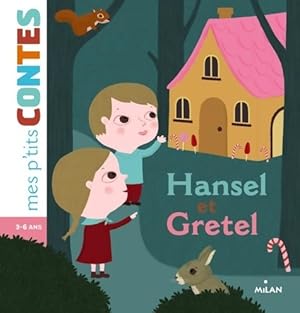 Hansel et Gretel - Emmanuelle Cabrol