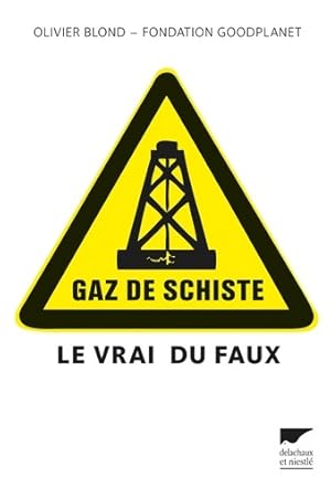 Gaz de schiste - Olivier Blond