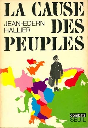 La cause des peuples - Jean-Edern Hallier