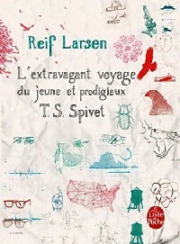 Imagen del vendedor de L'extravagant voyage du jeune et prodigieux T. S. Spivet - Reif Larsen a la venta por Book Hmisphres