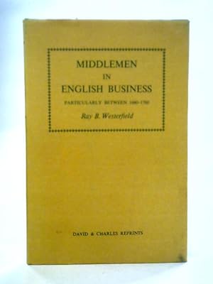 Seller image for Middlemen in English Business for sale by World of Rare Books