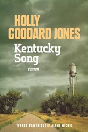 Seller image for Kentucky Song - Holly Goddard Jones for sale by Book Hmisphres