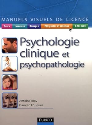 Seller image for Psychologie clinique et psychopathologie - Antoine Bioy for sale by Book Hmisphres