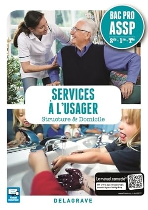 Image du vendeur pour Services ? l'usager Seconde 1re Terminale Bac Pro ASSP . Pochette ?l?ve : Options en structure et ? domicile - C?cile Brachet mis en vente par Book Hmisphres