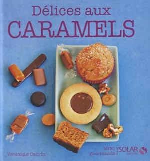 D?lices au caramel - Mini gourmands - Collectif