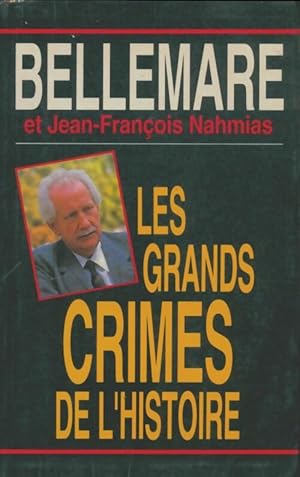 Seller image for Les grands crimes de l'histoire - Pierre Bellemare for sale by Book Hmisphres