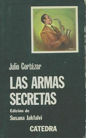 Seller image for Las armas secretas - Julio Cort?zar for sale by Book Hmisphres