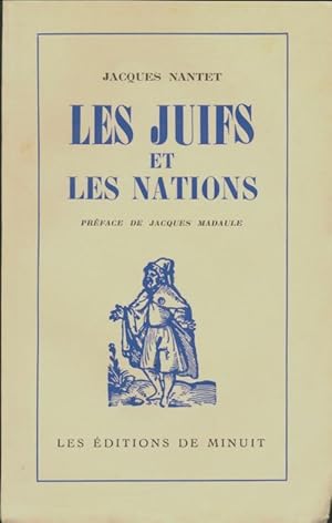 Les juifs et les nations - Jacques Nantet