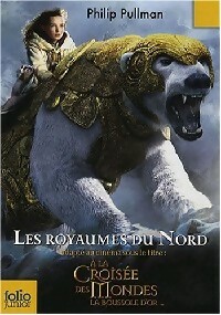 Image du vendeur pour A la crois?e des Mondes Tome I : Les royaumes du nord - Philip Pullman mis en vente par Book Hmisphres