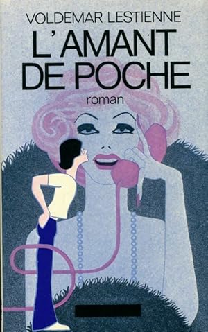 Seller image for L'amant de poche - Voldemar Lestienne for sale by Book Hmisphres