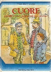 Seller image for Cuore, grands coeurs : le journal d'un ?colier - Edmondo De Amicis for sale by Book Hmisphres